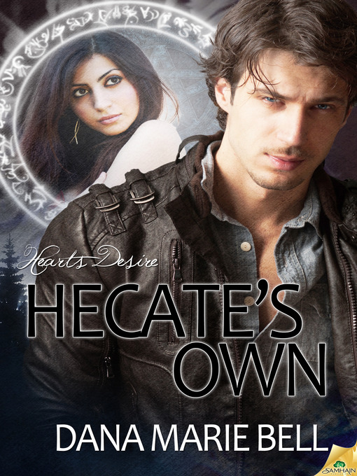 Title details for Hecate's Own by Dana Marie Bell - Available